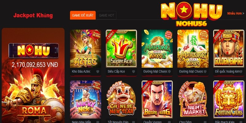 Thương hiệu cá cược uy tín Nohu56 có đa dạng trò chơi